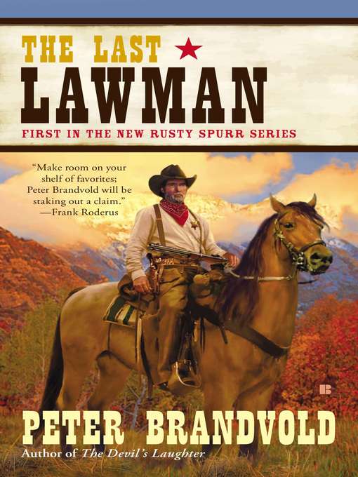 Title details for The Last Lawman by Peter Brandvold - Available